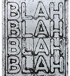 Blah Blah Blah